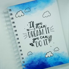 Tефтер "If you can dream it, you can do it"